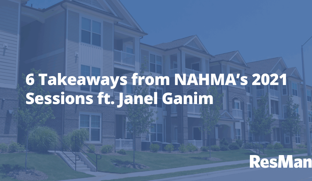 6 Takeaways from NAHMA’s 2021 Sessions ft. Janel Ganim
