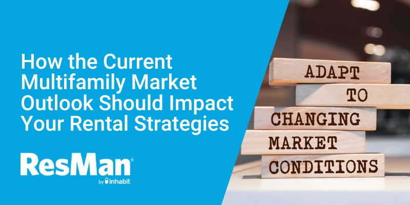 How the Current Multifamily Market Outlook Should Impact Your Rental Strategies
