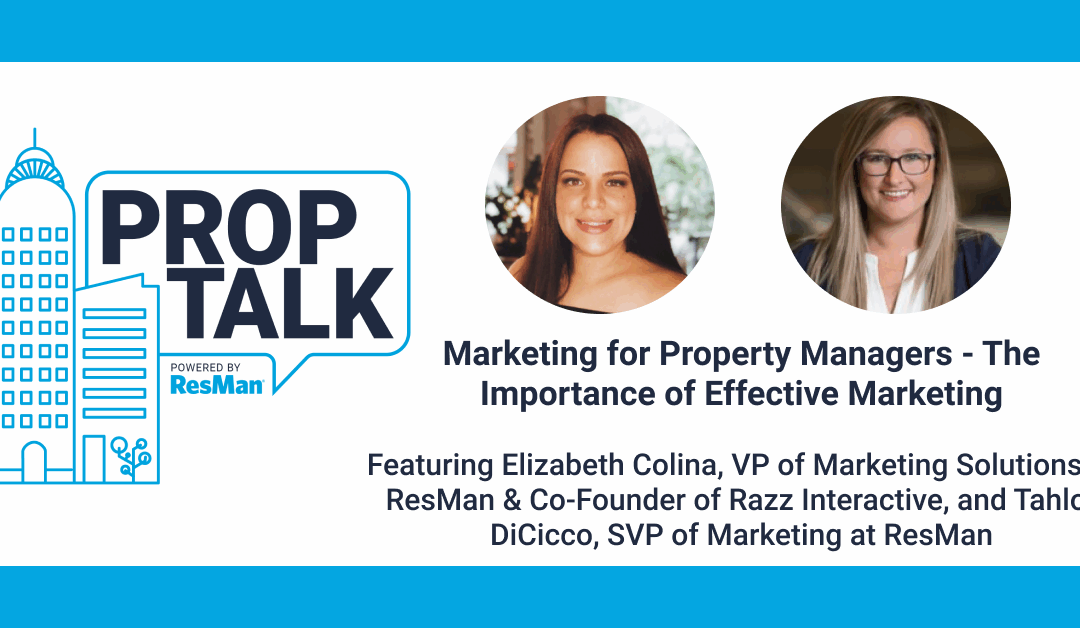 Marketing for Property Managers – Importance of Effective Marketing ft. Tahlor DiCicco