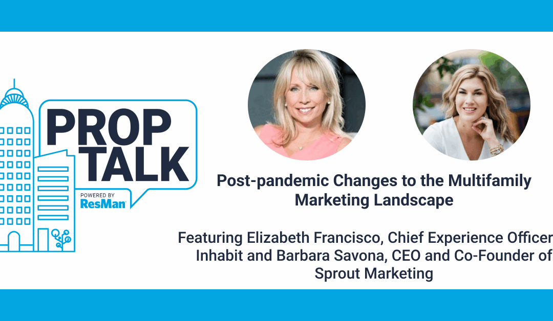 Post-Pandemic Changes to the Multifamily Marketing Landscape ft. Barbara Savona