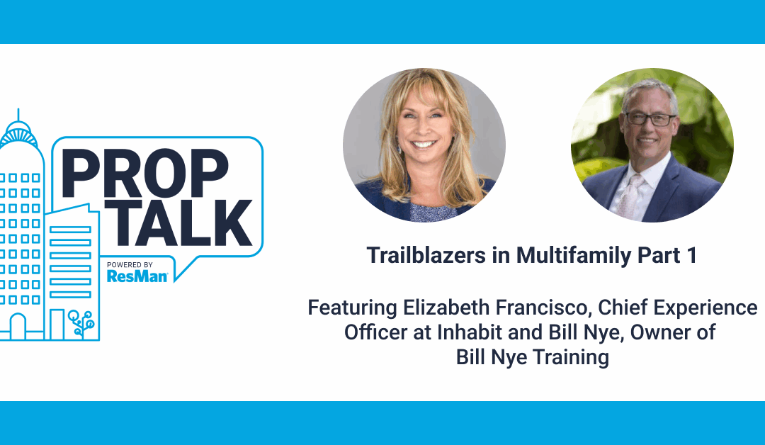 Trailblazers in Multifamily ft. Bill Nye Part 1