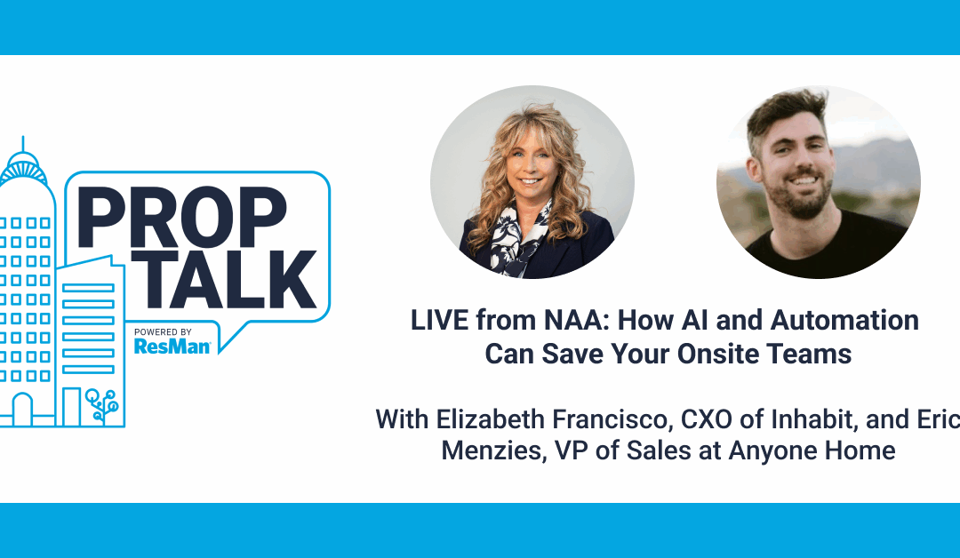 LIVE from NAA: How AI and Automation Can Save Your Onsite Teams ft. Eric Menzies