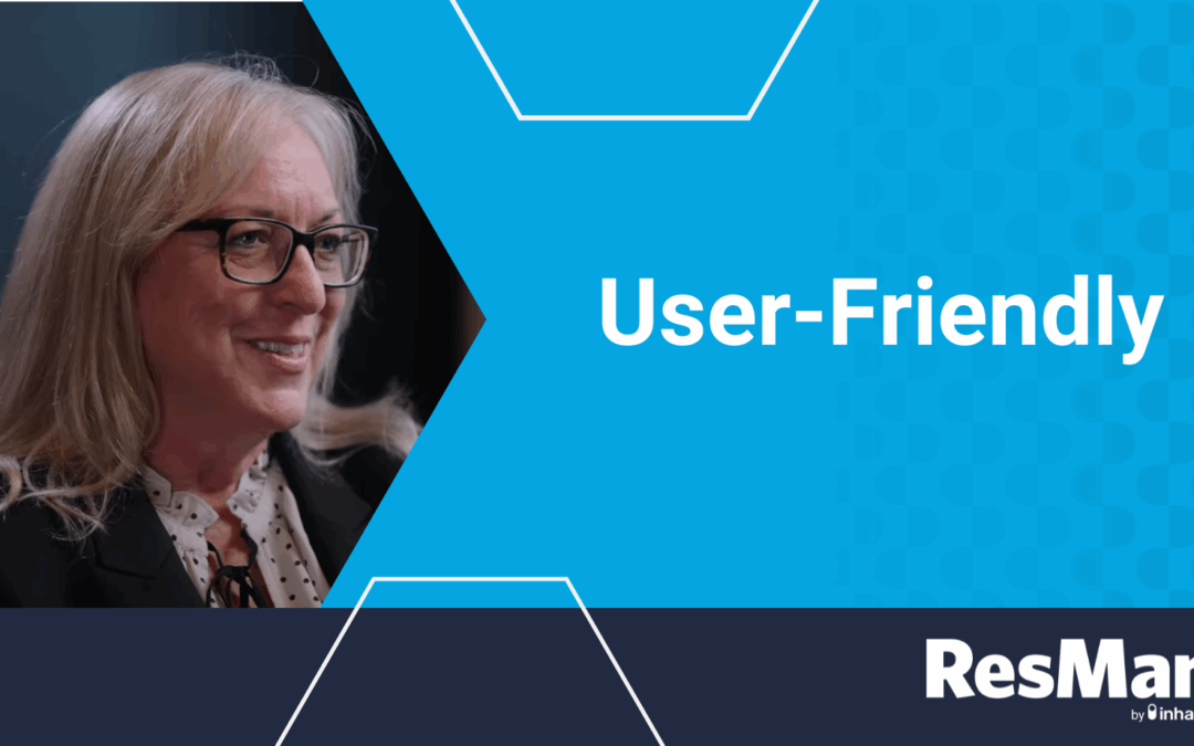 ResMan’s User Friendliness