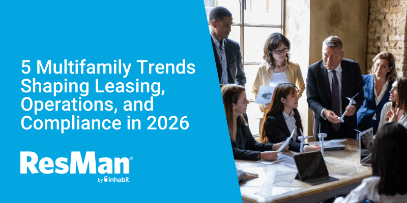 5 Multifamily Trends Shaping Leasing, Operations, and Compliance in 2026